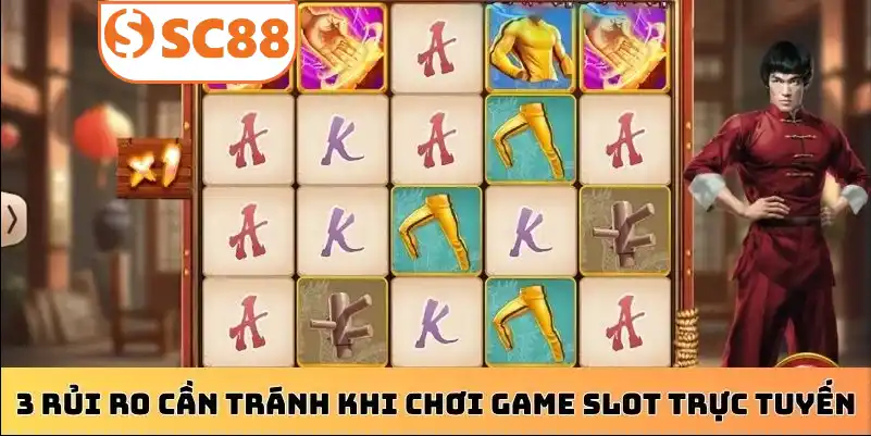 3 rủi ro cần tránh khi chơi game slot trực tuyến