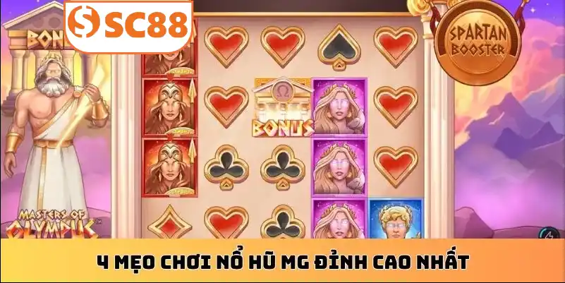 4 mẹo chơi nổ hũ MG đỉnh cao nhất