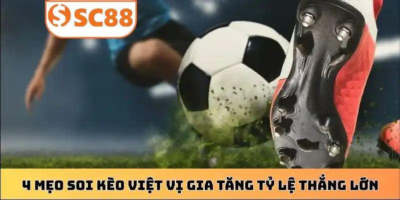 4 mẹo soi kèo việt vị gia tăng tỷ lệ thắng lớn