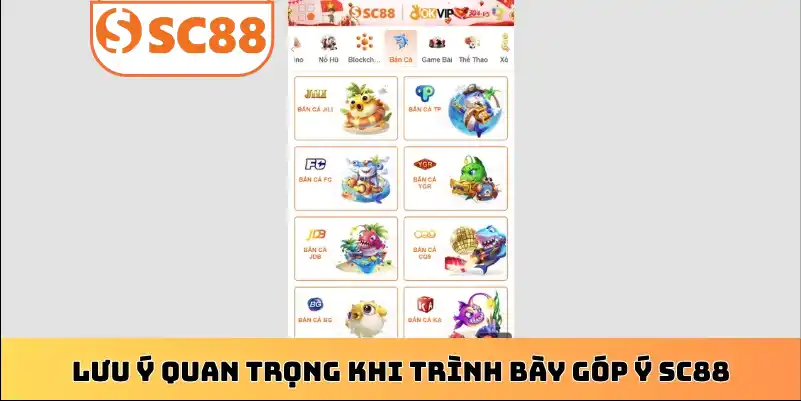 Lưu ý quan trọng khi trình bày góp ý SC88
