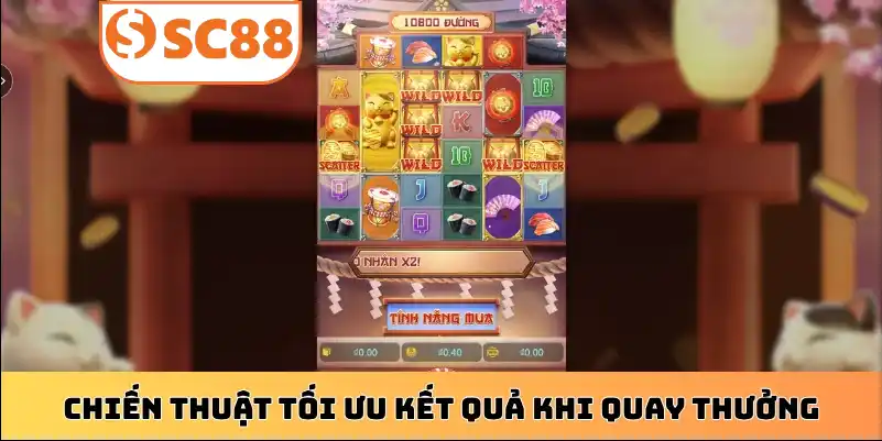 Chiến thuật tối ưu kết quả khi quay thưởng